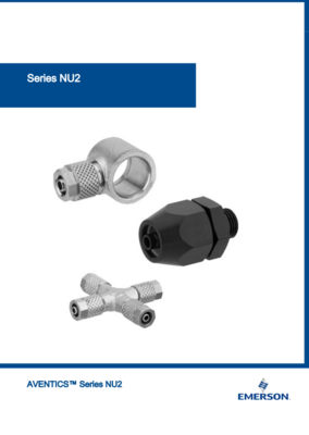 AVENTICS NU2 CATALOG NU2 SERIES: TUBE NUTS, ADAPTERS, & FITTINGS